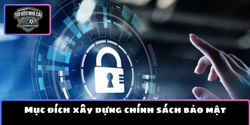 Mục đích trang thể thao xây dựng chính sách bảo mật