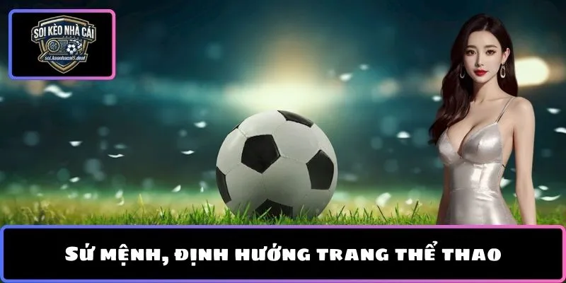 Sứ mệnh, định hướng trang thể thao