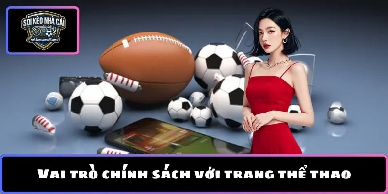 Vai trò chính sách với trang thể thao