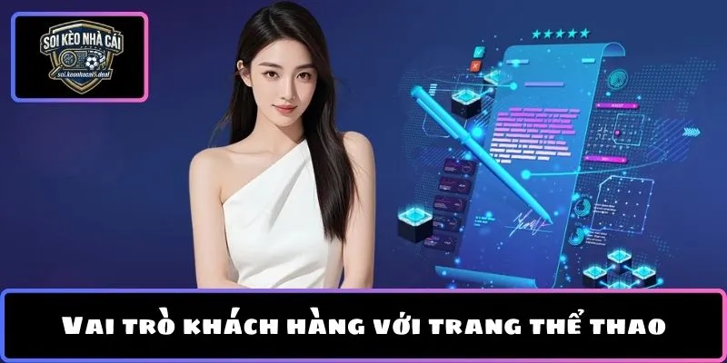 Vai trò khách hàng với trang tin tức thể thao